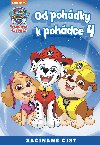 Od pohdky k pohdce - Tlapkov patrola 4 - Kolektiv 