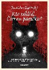 Kto zaklial iernu paniku? - Rastislav Kuinsk 