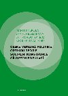 esk veejn politika optikou teorie sociln konstrukce clovch populac - Martin Nekola , Martin Nekola Eva M. Hejzlarov , Martin Nekola Eva M. Hejzlarov Jan Kohoutek 