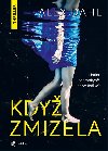 Kdy zmizela - Alex Dahl 