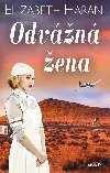 Odvážná žena - Elizabeth Haran 