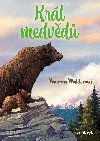 Král medvědů - Vanessa Walderová 