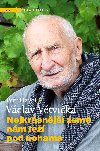Nejkrsnj zem nm le pod nohama - Vclav Vtvika , Vclav Vtvika Petr Havel 