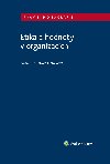 Etika a hodnoty v organizacích - Iveta Chmielová Dalajková 