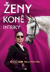eny, kon, intriky - Eliza Jane Brazierov 