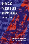 Hráč versus příšery - Jaroslav Švelch 