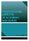 Investigating Aspects of Academic Discourse - Renata Ppalov 