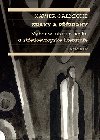 Znaky a pzraky - Xavier Galmiche 