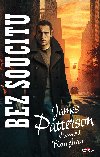 Bez soucitu - James Patterson , James Patterson Howard Roughan 