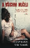 A všichni mlčeli - Lydia Gouardo , Lydia Gouardo Jean-Michel Caradec'h 