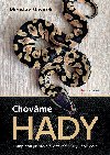 Chovme hady - Miroslav Slavek 