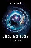Vdom mezi Svty a jin povdky - Vclav Jake 