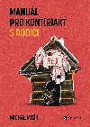 Manuál pro kont(r)akt s rodiči - Michal Misík 