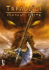 Trpaslíci - Markus Heitz 