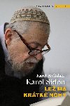 Le m krtk nohy - Karel Hvala , Karel Hvala Karol Sidon 