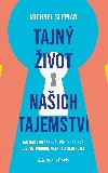 Tajn ivot naich tajemstv - Michael Slepian 