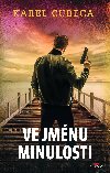 Ve jmnu minulosti - Karel Kostka Cubeca 