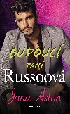 Budouc pan Russoov - Jana Aston 