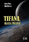 Tifana, dcera Msce - Kateina Blakov 