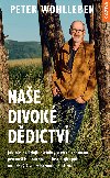 Nae divok ddictv - Peter Wohlleben 