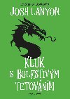 Kluk s bolestivm tetovnm - Josh Lanyon 