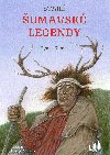 Staré šumavské legendy - Hynek Klimek 