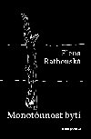 Monotnnost byt - Elena Rathousk 