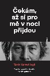 ekm, a si pro m v noci pijdou - Tahir Hamut Izgil 