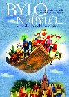 Bylo nebylo - Vladimr Hulpach; Vojtch Kubata