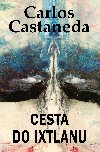 Cesta do Ixtlanu - Carlos Castaneda 
