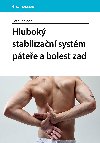Hlubok stabilizan systm ptee a bolest zad - Petr Schlegel 
