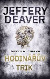 Hodinv trik - Jeffery Deaver 