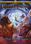 Bohov Olympu - Krev poloboh - Rick Riordan 
