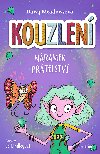 Kouzlen - Nramek ptelstv - Daisy Meadowsov 