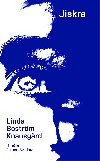 Jiskra - Linda Bostrm Knausgard 