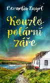 Kouzlo polrn ze - Cornelia Engel 