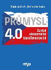 Prmysl 4.0 - Zklad ekonomick transformace R - Vladimr Mak , Vladimr Mak Robert Keil 