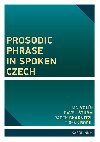 Prosodic Phrase in Spoken Czech - Pavel turm , Pavel turm Jan Voln 