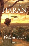 Volání srdce  - Elizabeth Haran 