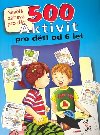 500 aktivit pro dti od 6 let - 
