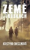 Zem v troskch (2.vydn) - Kristna Sngoov 