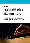 Praktick atlas akupunktury - Petr Fiala 
