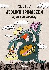 Sout jedlk princezen a jin dra pohdky - Milan otek , Milan otek Lucie Dvokov (Chez Lucie) 