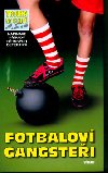 Fotbalov gangstei - Brigitte Johanna Henkel-Waidhofer