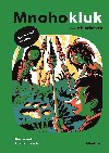 Mnohokluk 3: Zamotané vesmíry - Lucie Hlavinková 