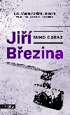 Mimo obraz - Jiří Březina 