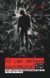 A pak meme zapomenout - Martin Kuka 