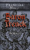 Baron Trenck - panduři - František Niedl 