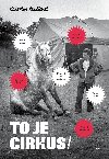 To je cirkus! - Karolna Skukov 