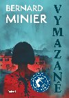 Vymazané - Bernard Minier 